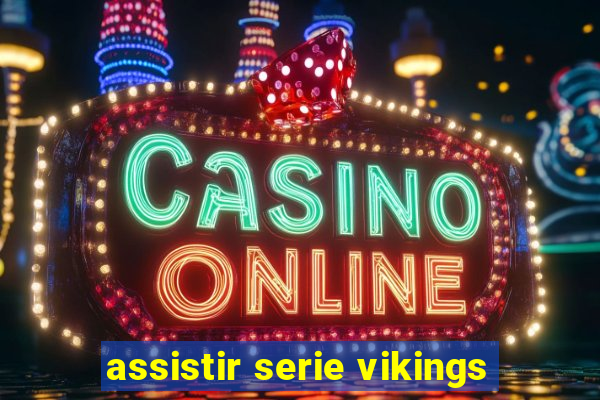 assistir serie vikings